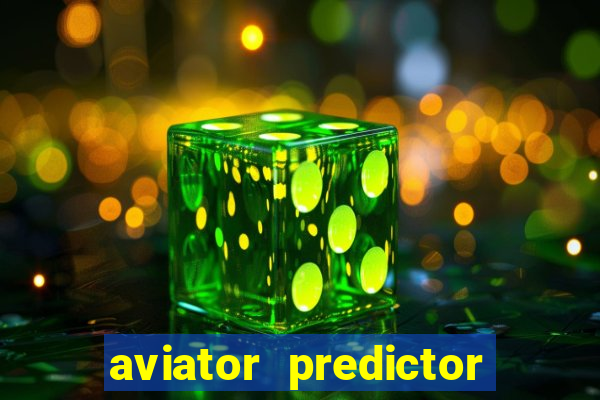 aviator predictor v4.0 apk